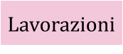 Lavorazioni